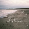 dry blues