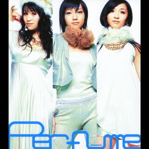 Ｐｅｒｆｕｍｅ Ｐｅｒｆｕｍｅ ～Ｃｏｍｐｌｅｔｅ Ｂｅｓｔ