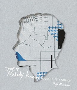 TOUR 18 Nobody Knows - YOKOHAMA CITY RHAPSODY -