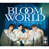 BLOOM WORLD