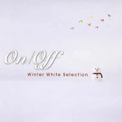 On/Off Winter White Selection