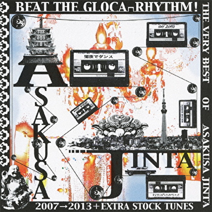 BEAT THE GLOCA-RHYTHM! THE VERY BEST OF ASAKUSA JINTA 2007→2013+EXTRA STOCK TUNES