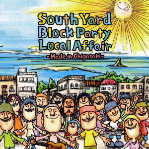 茅ヶ崎南口音楽祭 South Yard Block Party Local Affair -Made in Chigasaki-