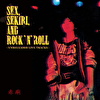 SEX,SEKIRI,AND ROCK‘N’ROLL～UNRELEASED LIVE TRACKS～