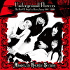 Underground Flowers -The Best Of Angel’in Heavy Syrup 1991～1999-