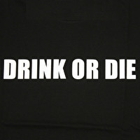 Tシャツ/DRINK OR DIE | 3