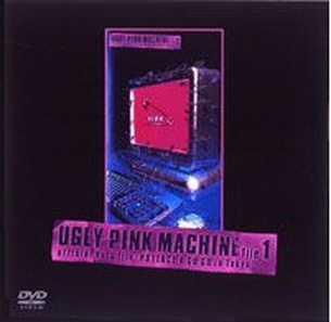 【DVD】UGLY PINK MACHINE file 1 official data file [PSYENCE A GO GO in Tokyo]